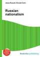 Russian nationalism, Jesse Russell,Ronald Cohn 