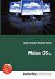 Majas DSL, Jesse Russell,Ronald Cohn 