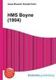 HMS Boyne (1904), Jesse Russell,Ronald Cohn 