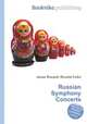 Russian Symphony Concerts, Jesse Russell,Ronald Cohn 
