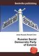 Russian Social Democratic Party of Estonia, Jesse Russell,Ronald Cohn 