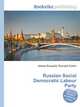 Russian Social Democratic Labour Party, Jesse Russell,Ronald Cohn 