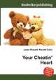 Your Cheatin` Heart, Jesse Russell,Ronald Cohn 