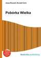 Pobrka Wielka, Jesse Russell,Ronald Cohn 