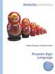 Russian Sign Language, Jesse Russell,Ronald Cohn 