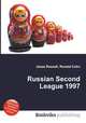 Russian Second League 1997, Jesse Russell,Ronald Cohn 