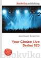 Your Choice Live Series 025, Jesse Russell,Ronald Cohn 