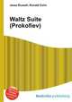 Waltz Suite (Prokofiev), Jesse Russell,Ronald Cohn 