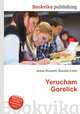Yerucham Gorelick, Jesse Russell,Ronald Cohn 