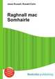 Raghnall mac Somhairle, Jesse Russell,Ronald Cohn 