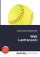 Walt Lanfranconi, Jesse Russell,Ronald Cohn 