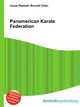 Panamerican Karate Federation, Jesse Russell,Ronald Cohn 