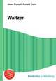 Waltzer, Jesse Russell,Ronald Cohn 