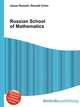Russian School of Mathematics, Jesse Russell,Ronald Cohn 