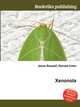 Xenonola, Jesse Russell,Ronald Cohn 