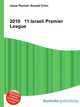 2010 11 Israeli Premier League, Jesse Russell,Ronald Cohn 
