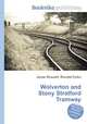 Wolverton and Stony Stratford Tramway, Jesse Russell,Ronald Cohn 