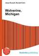 Wolverine, Michigan, Jesse Russell,Ronald Cohn 