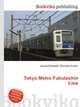 Tokyo Metro Fukutoshin Line, Jesse Russell,Ronald Cohn 