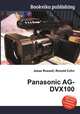 Panasonic AG-DVX100, Jesse Russell,Ronald Cohn 