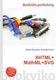 XHTML+MathML+SVG, Jesse Russell,Ronald Cohn 