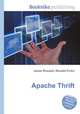 Apache Thrift, Jesse Russell,Ronald Cohn 