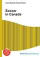 Soccer in Canada, Jesse Russell,Ronald Cohn 