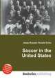 Soccer in the United States, Jesse Russell,Ronald Cohn 