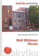 Walt Whitman House, Jesse Russell,Ronald Cohn 