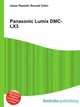 Panasonic Lumix DMC-LX3, Jesse Russell,Ronald Cohn 