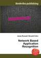 Network Based Application Recognition, Jesse Russell,Ronald Cohn 