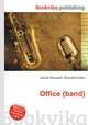 Office (band), Jesse Russell,Ronald Cohn 