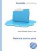 Network access point, Jesse Russell,Ronald Cohn 