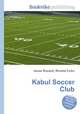 Kabul Soccer Club, Jesse Russell,Ronald Cohn 