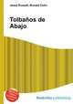 Tolbanos de Abajo, Jesse Russell,Ronald Cohn 