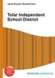 Tolar Independent School District, Jesse Russell,Ronald Cohn 