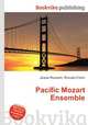 Pacific Mozart Ensemble, Jesse Russell,Ronald Cohn 
