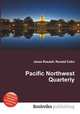 Pacific Northwest Quarterly, Jesse Russell,Ronald Cohn 