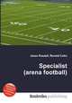 Specialist (arena football), Jesse Russell,Ronald Cohn 