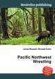 Pacific Northwest Wrestling, Jesse Russell,Ronald Cohn 
