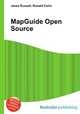 MapGuide Open Source, Jesse Russell,Ronald Cohn 