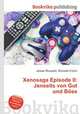 Xenosaga Episode II: Jenseits von Gut und Bose, Jesse Russell,Ronald Cohn 