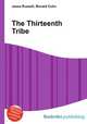 The Thirteenth Tribe, Jesse Russell,Ronald Cohn 