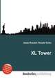 XL Tower, Jesse Russell,Ronald Cohn 