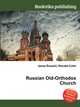 Russian Old-Orthodox Church, Jesse Russell,Ronald Cohn 