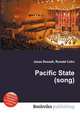 Pacific State (song), Jesse Russell,Ronald Cohn 