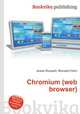 Chromium (web browser), Jesse Russell,Ronald Cohn 