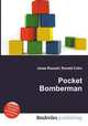 Pocket Bomberman, Jesse Russell,Ronald Cohn 