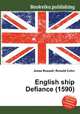 English ship Defiance (1590), Jesse Russell,Ronald Cohn 