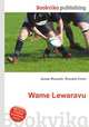 Wame Lewaravu, Jesse Russell,Ronald Cohn 